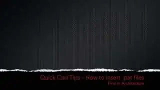 Quick Cad Tips | How to insert .pat files