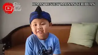ILMAN REVIEW MAINAN SERIBUAN/LUCU NAMUN BERAKHIR RUSUH