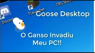 O Ganso Invadiu Meu Computador!!   Goose Desktop