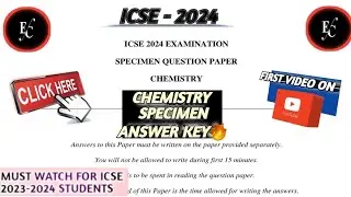 ICSE 10 Chemistry Specimen Paper 2024 Solution ( MCQ's )