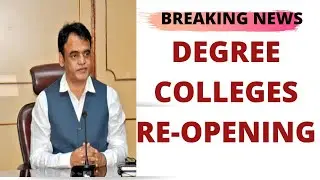 BIG BREAKING NEWS: DEGREE COLLEGES REOPENING FROM JULY 26