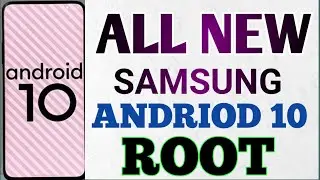 How To Root All Samsung  Andriod10 Sm- A750 A20/A30/A51/A71/N10/Note10 by EFT PRO