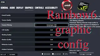 Rainbow Six® Siege Graphic config (fps : +200)