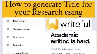 Writefull| Writefull - Generate Abstract and Title for Research Paper| Writing Abstract for research