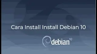 Instalasi Debian Buster GUI - GUI