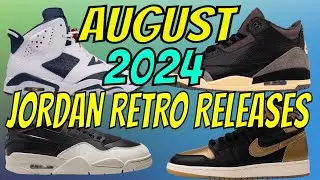August 2024 Air Jordan Release Dates
