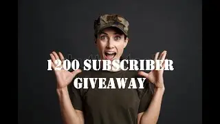 1200 Subscriber Giveaway