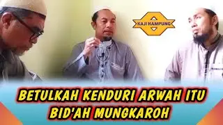 HUKUM TAHLILAN 3 KENDURI ARWAH | I'anatutholibin | Ustadz Ahmad Fauzan, Lc.  @kajikampung