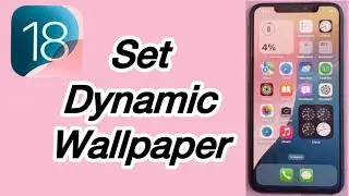 How to Use Dynamic Wallpaper iPhone iOS 18!  iPhone Dynamic Wallpaper on iPhone