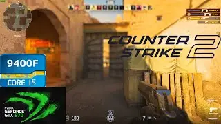 Counter Strike 2 on GTX 970 | i5-9400f | 1080p