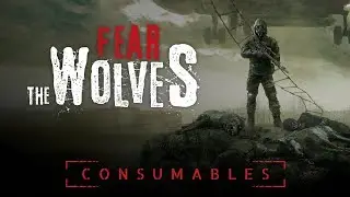 Fear The Wolves - Consumables
