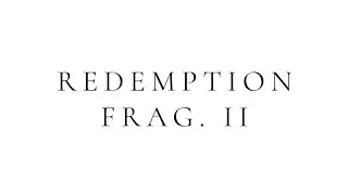 REDEMPTION - FRAG. II (Original Composition) / Made with FL Studio