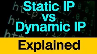 Static IP vs Dynamic IP Address Explained