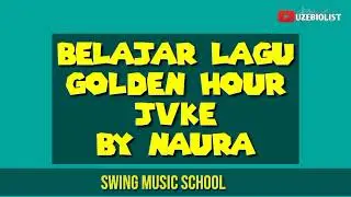 NGULIK /BELAJAR [GOLDEN HOUR] //JVKE