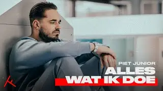PIET JUNIOR - ALLES WAT IK DOE (PROD. BRANDIE)