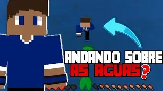 😱ANDANDO SOBRE AS AGUAS ? ( e possivel? )