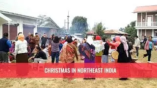Christmas Celebration in Northeast India