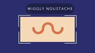 wiggly noustache