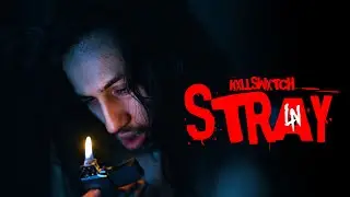 Kxllswxtch - STRAY (Official Music Video)