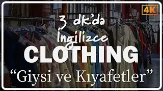 Clothing | Giysi ve Kıyafetler