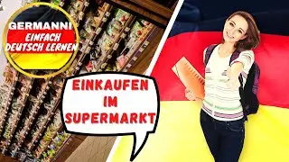 Learn German with dialogues (A1 B2) | Shopping in the supermarket
