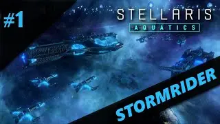 Stellaris: Aquatic Species CZ - 01 - Stormrider Imperium