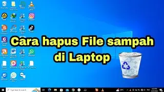 Cara menghapus file sampah di Laptop