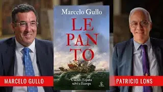 Marcelo Gullo presenta su nuevo libro. Lepanto. Cuando España salvó a Europa