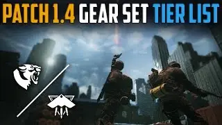 The Division | Patch 1.4 Gear Tier List | What To Farm In 1.4?