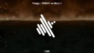fxego - AREA ( w/BUIJ )