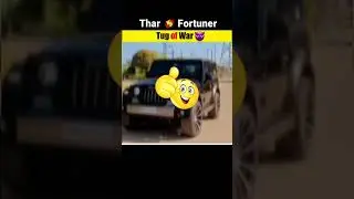 Thar vs Fortuner 👿 ? || Tug of war || 