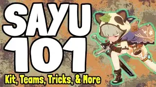 Sayu 101 - This Mini-Ninja Steals the 5.4 Spotlight