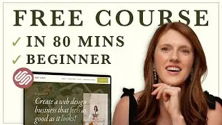 Squarespace Tutorial 2025: Full Course for Beginners | Build a Site with Me!