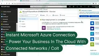 Instant Microsoft Azure Connection: Power Your Business in the Cloud with Connected Networks / Colt