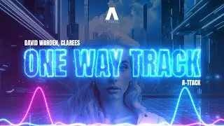 David Warden, Clarees - One Way Track