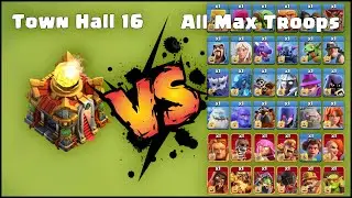 Town Hall 16 Vs All Max Troops | Clash of Clans #clashofclans #coc #th16 #doomboom