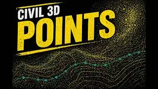 02 Adding and Managing Points in Civil 3D 2020 to 2022 for Beginners