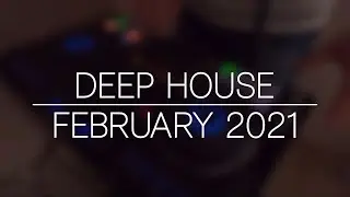 Deep House 2021 Vocal Deep House DJ Set February 2021 Tech House Summer Music Mix 2021 Ibiza Summer