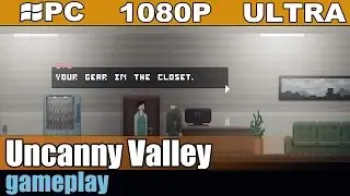 Uncanny Valley gameplay HD - Horror Adventure - [PC - 1080p]