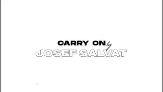 Josef Salvat - Carry On Lyric Video