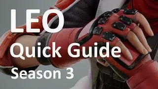 Tekken 7 - Leo Guide Season 3