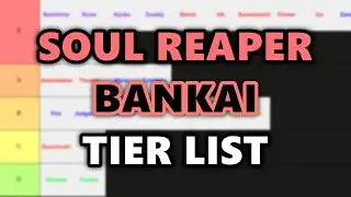 NEW Soul Reaper BANKAI Tier List | Type Soul