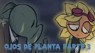 PLANT EYES part 3/REVELATION