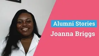 Joanna Briggs | Alumni Stories | English and History