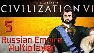 Civ6 FFA Russia [5] Sid Meier's Civilization VI Multiplayer