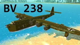 Blohm & Voss BV 238 Showcase | Scrap Mechanic