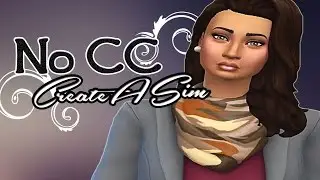 The Sims 4 Create A Sim - No CC Sim!!