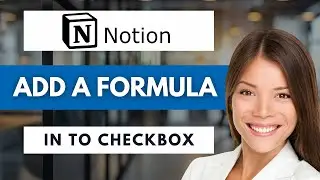How To Add A Formula In Notion To Checkbox 🧠 | Easy Guide