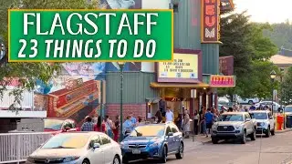 Best Things To Do in Flagstaff Arizona 2024 4K