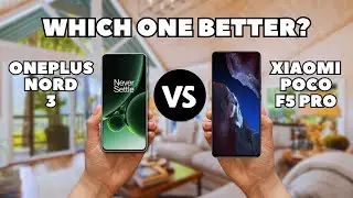 ONEPLUS NORD 3 VS XIAOMI POCO F5 PRO